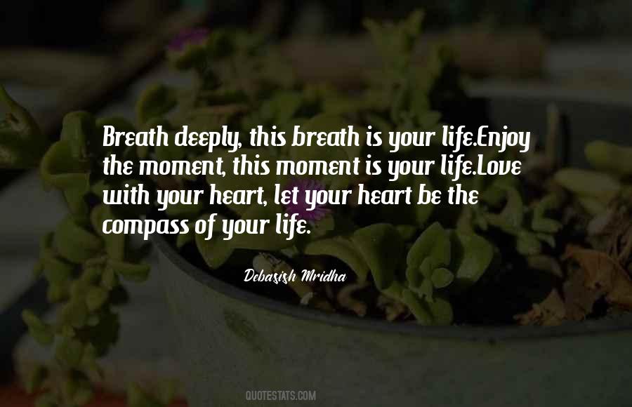 Love This Moment Quotes #211868