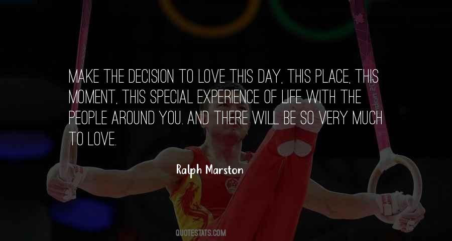 Love This Moment Quotes #366894