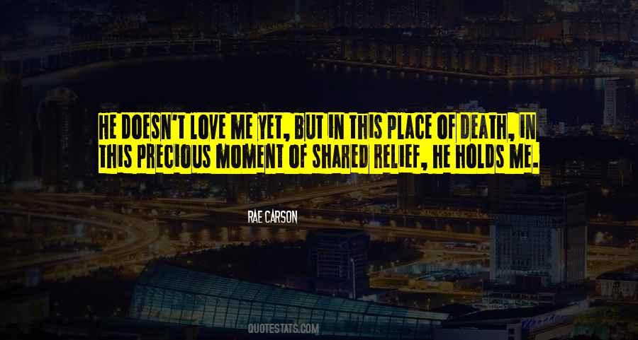 Love This Moment Quotes #373855