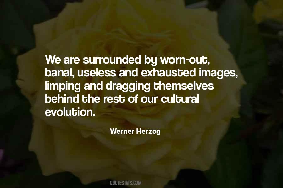 Worn Out And Exhausted Quotes #351646