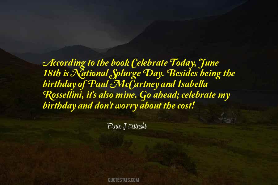 Celebrate Today Quotes #165121