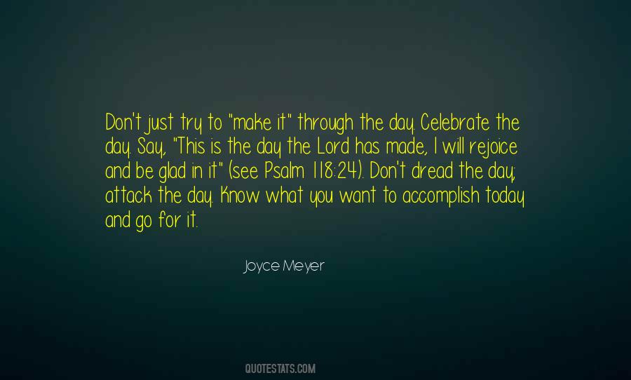 Celebrate Today Quotes #986167