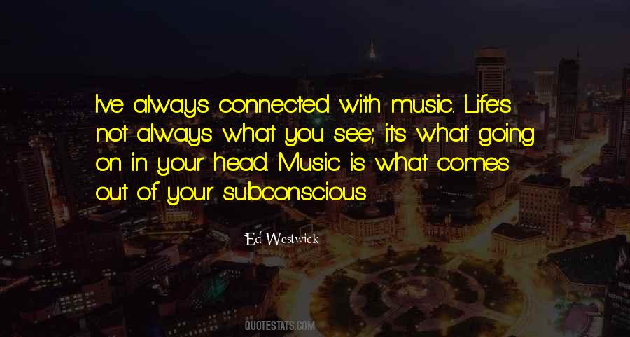 Music Life Quotes #1229515