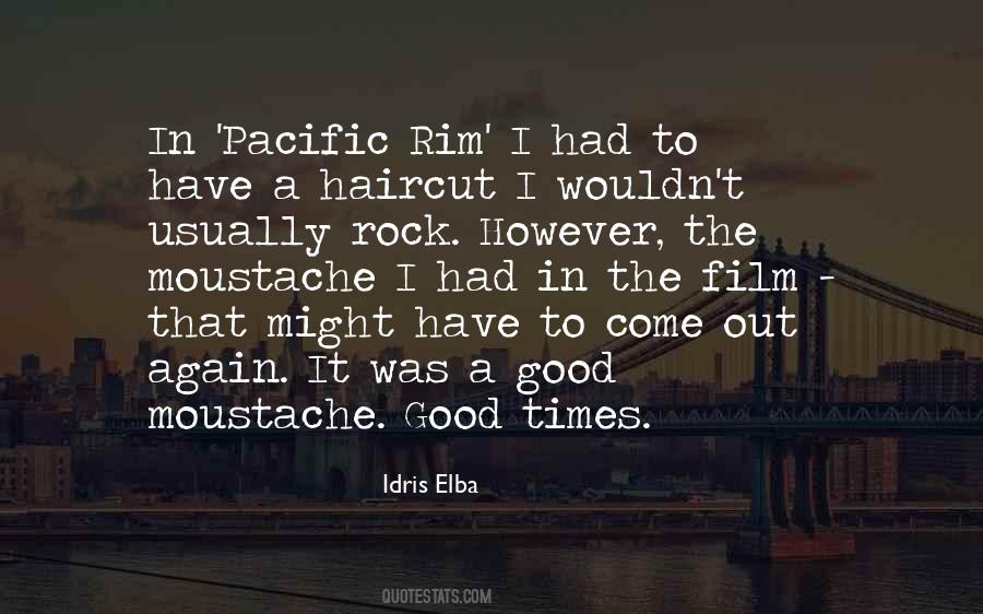 Quotes About Pacific Rim #663516