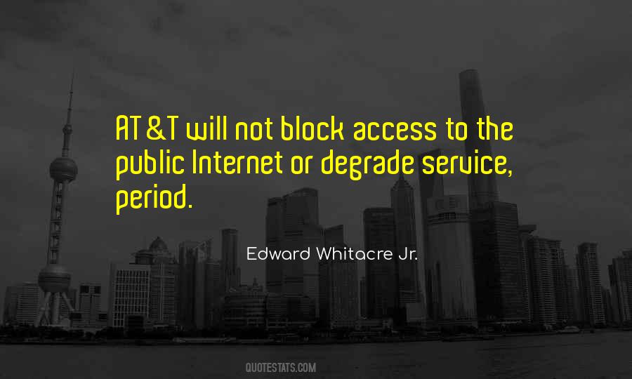 Quotes About Internet Access #1232612