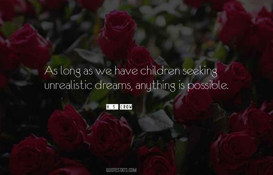 Quotes About Children's Dreams #1733098