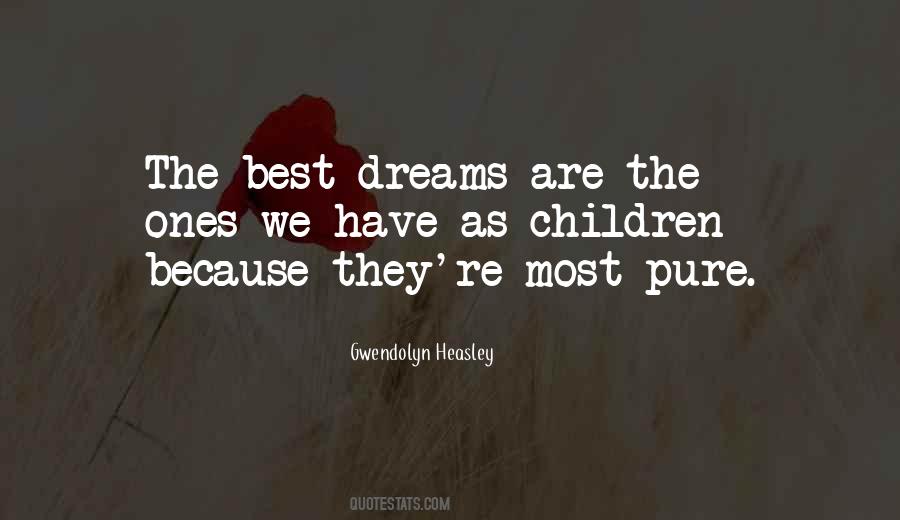 Quotes About Children's Dreams #438260