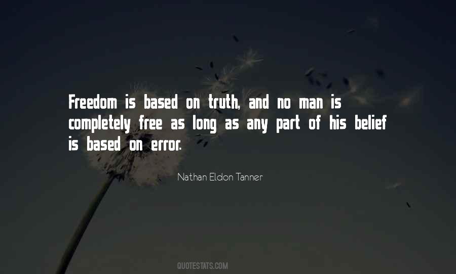 Quotes About Truth And Freedom #349086