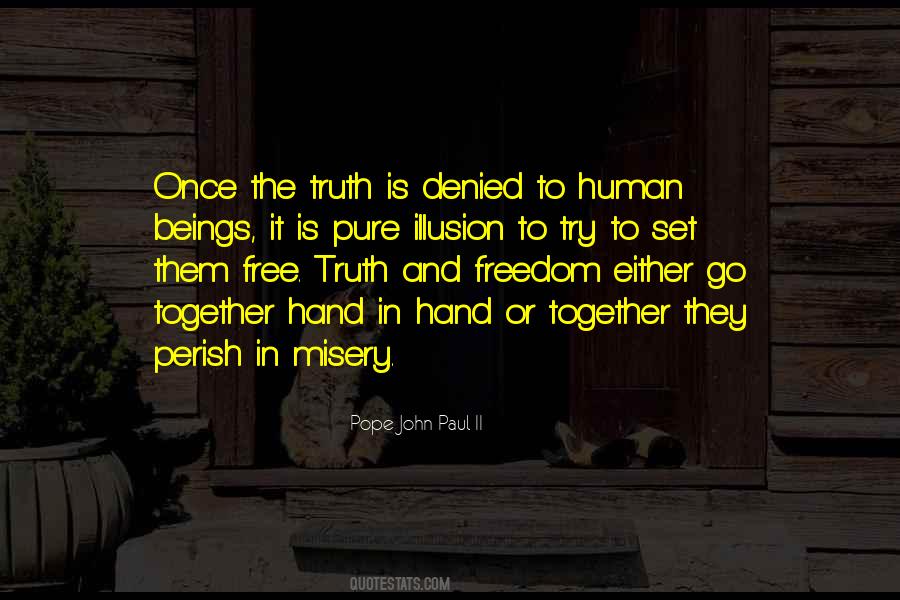 Quotes About Truth And Freedom #904695
