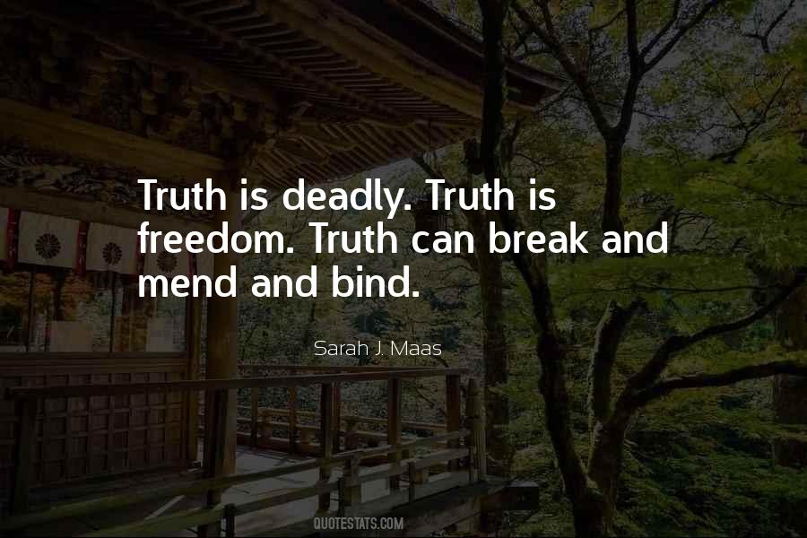 Quotes About Truth And Freedom #93296