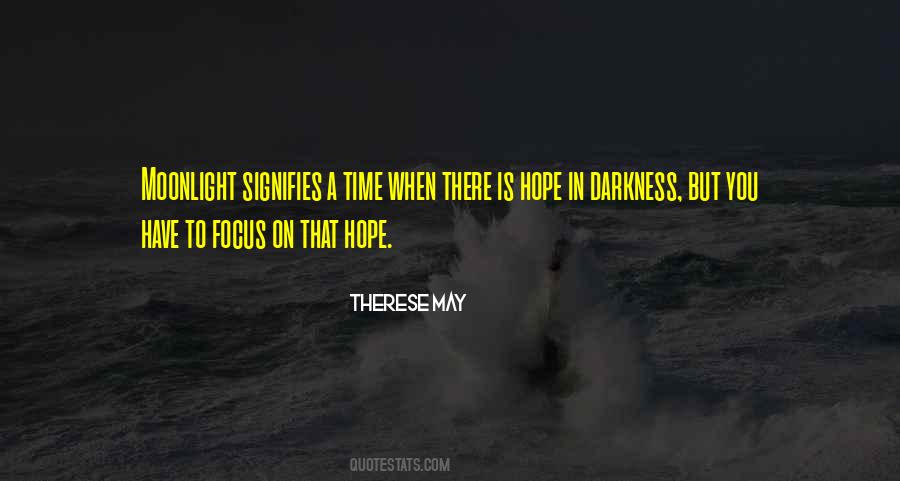 Quotes About Hope In Darkness #1440980