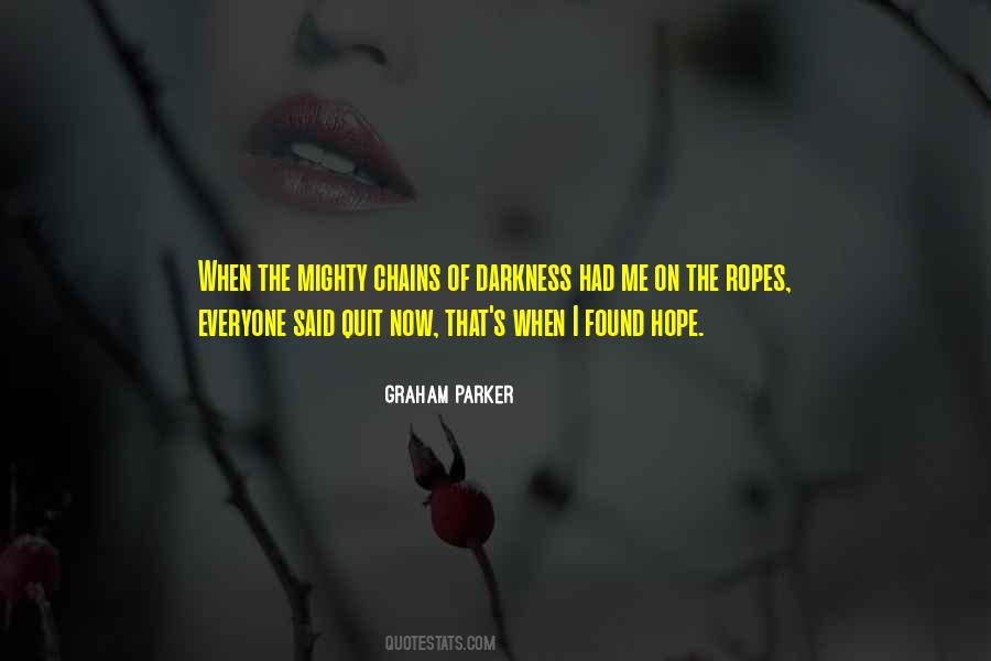 Quotes About Hope In Darkness #209170