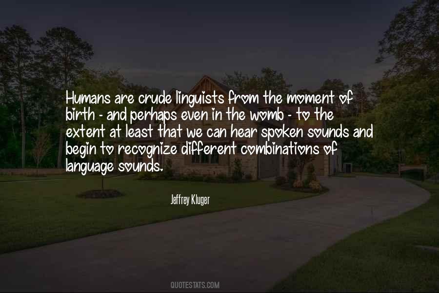 Quotes About Crude Language #1517571