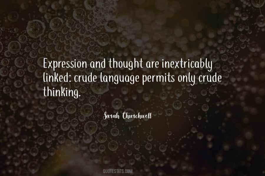Quotes About Crude Language #1644581