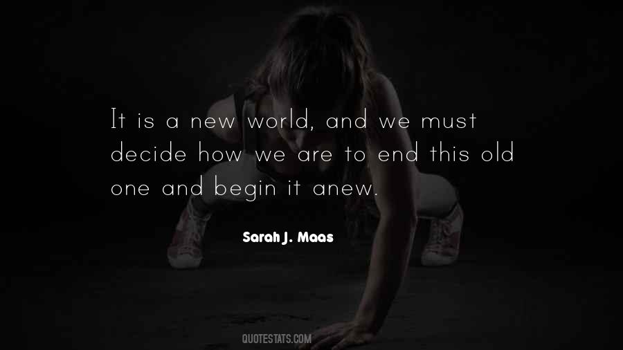 Quotes About A New World #1826146