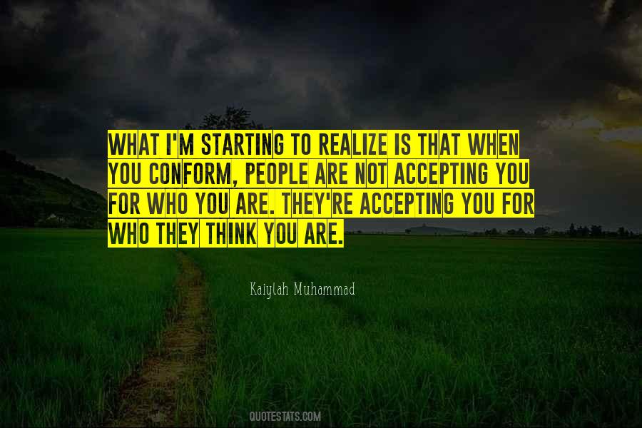 Quotes About Accepting Who You Are #1251222