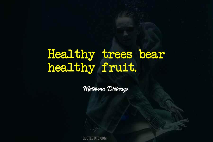 Quotes About Fruit Trees #258903