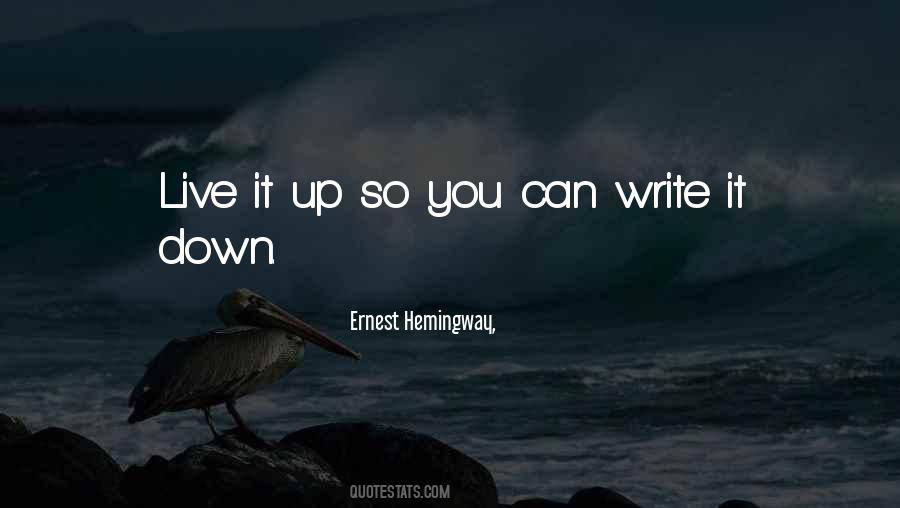 Quotes About Writing Ernest Hemingway #1301238