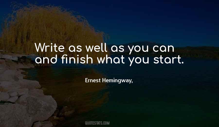 Quotes About Writing Ernest Hemingway #1324774