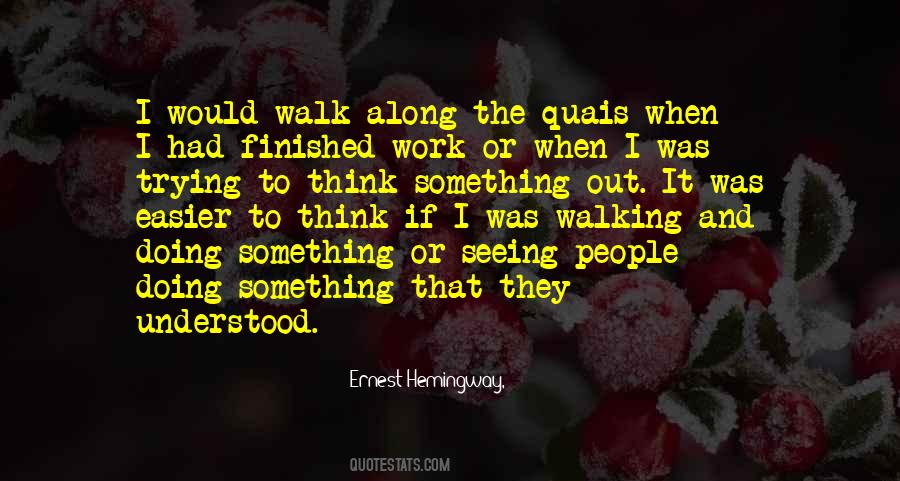 Quotes About Writing Ernest Hemingway #1339365