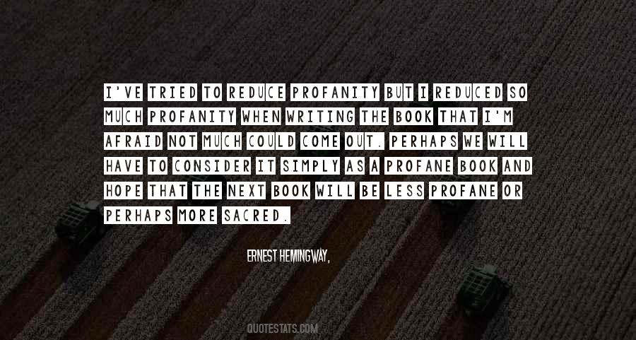 Quotes About Writing Ernest Hemingway #333646