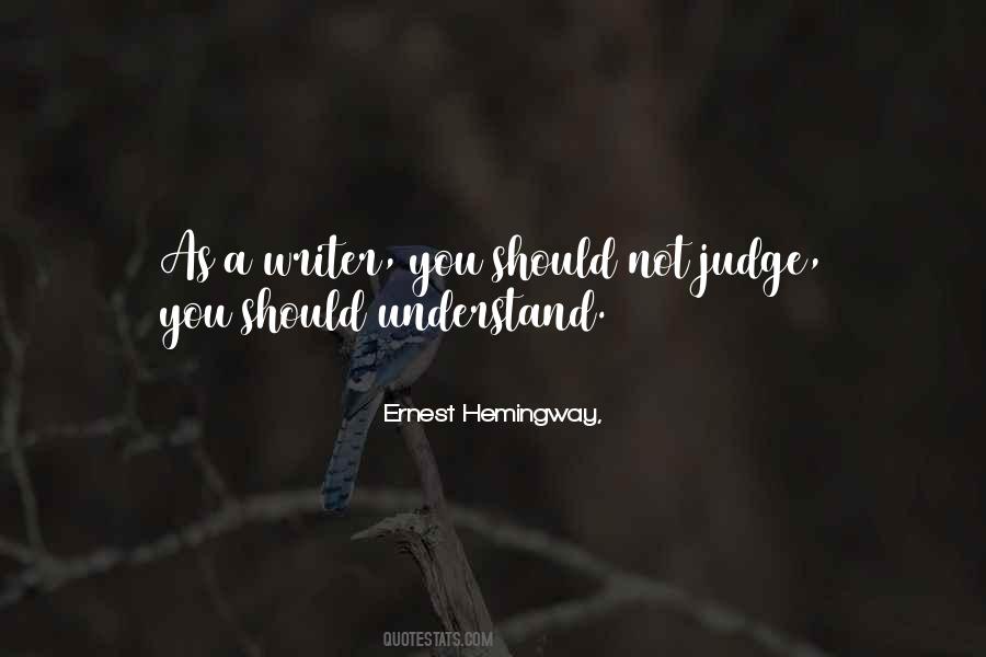 Quotes About Writing Ernest Hemingway #473902