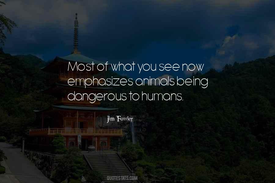 Quotes About Humans #1758203