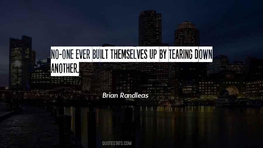 Tearing Down Someone Quotes #199006