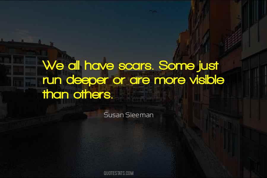 Quotes About Visible Scars #1410934