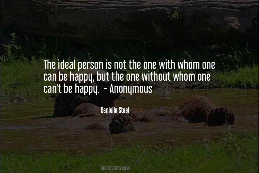 Quotes About Ideal Person #507399