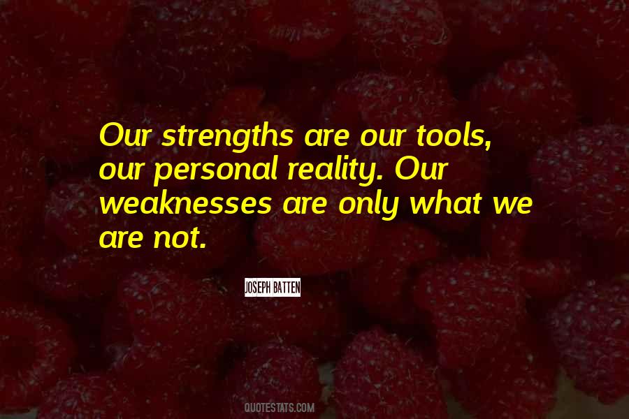 Quotes About Personal Weaknesses #1592256