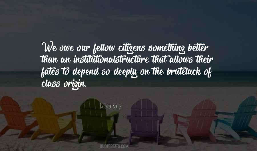 Quotes About Class Structure #475752