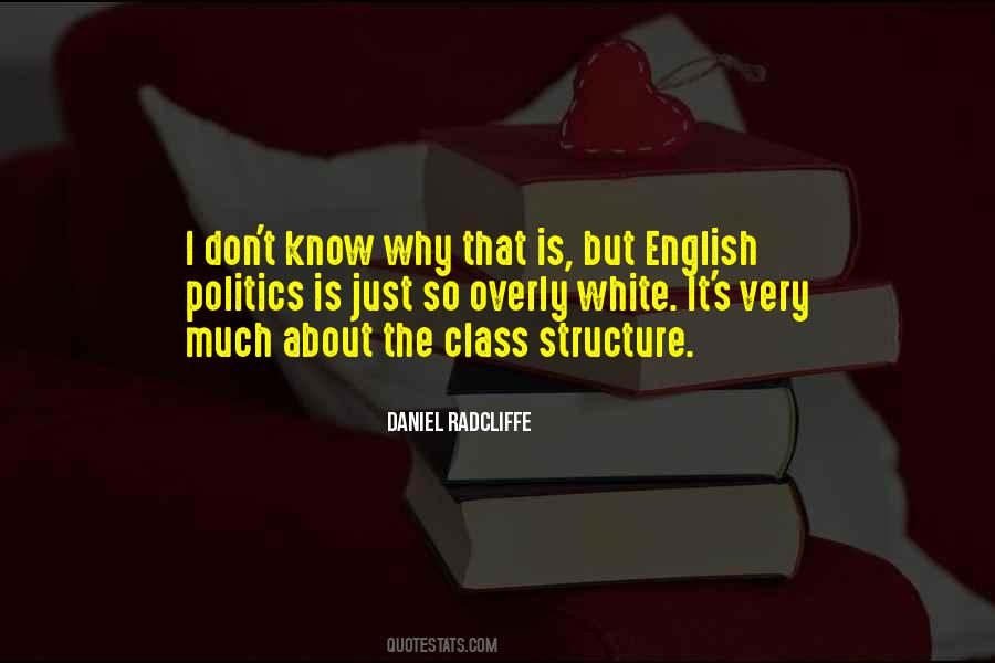 Quotes About Class Structure #96597