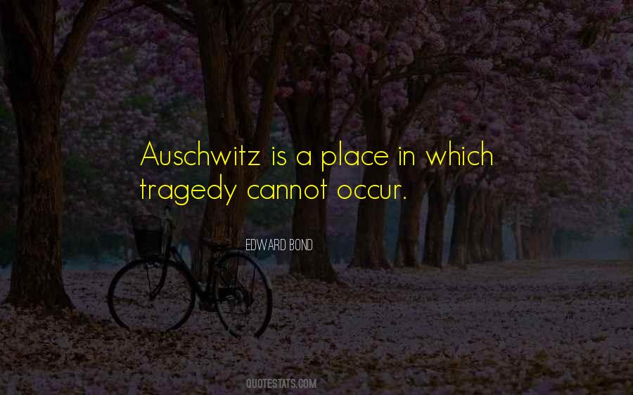 Quotes About Auschwitz #122862