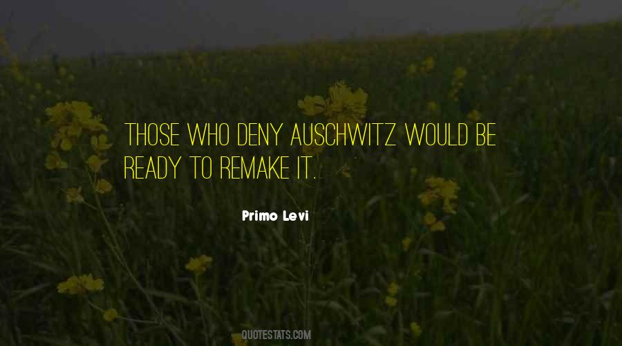 Quotes About Auschwitz #1233378