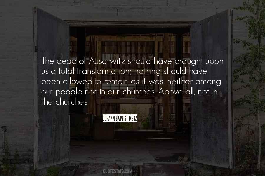Quotes About Auschwitz #1496377