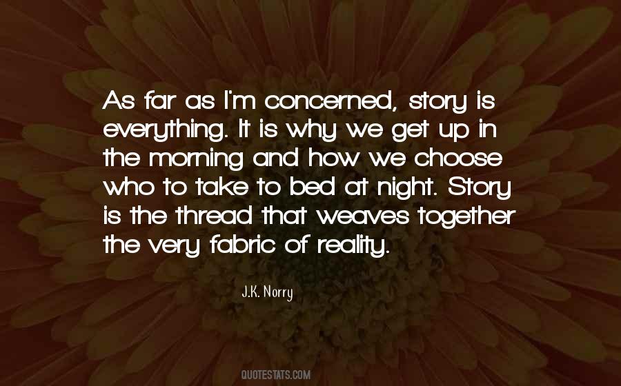 Reality Story Quotes #322605