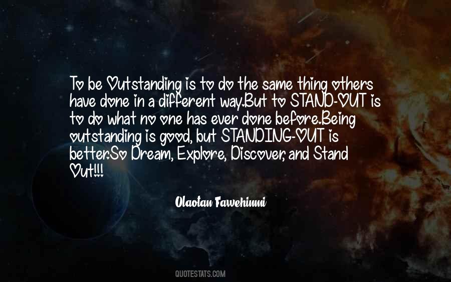 Quotes About Being Outstanding #220661