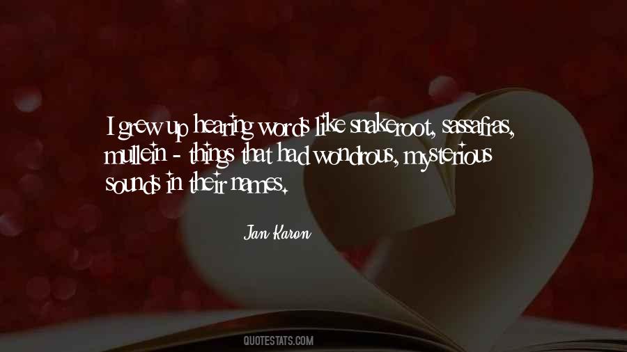 Quotes About Hearing Things #1013809