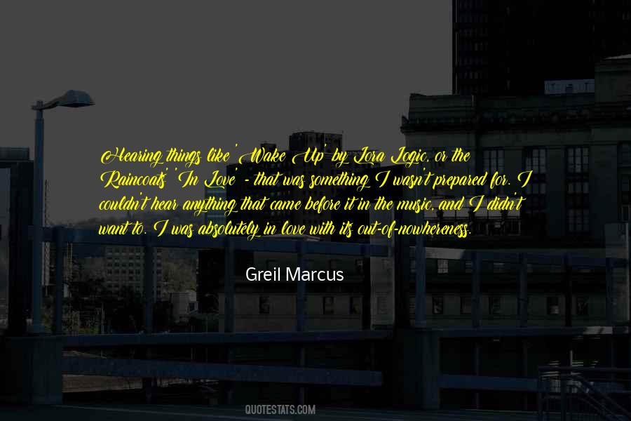 Quotes About Hearing Things #1121758
