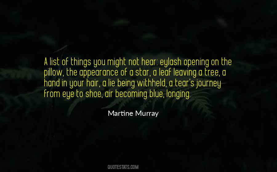 Quotes About Hearing Things #1243166