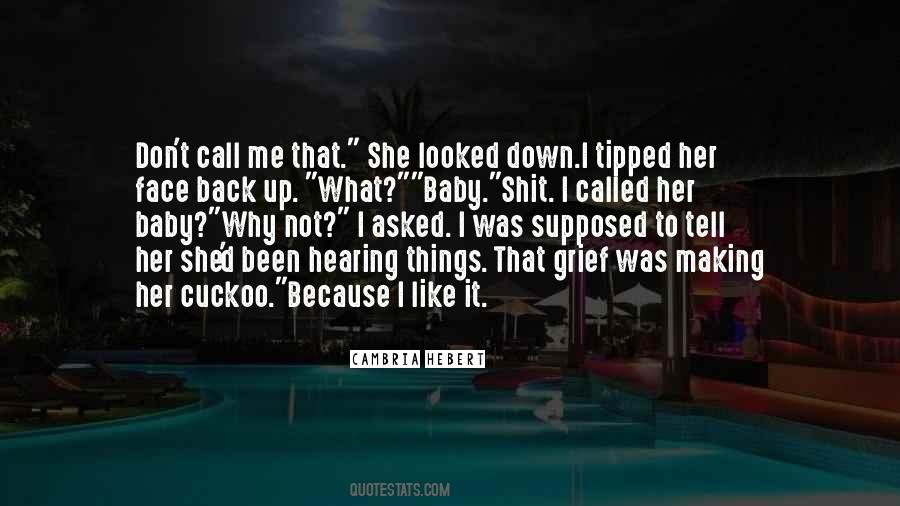 Quotes About Hearing Things #1597889