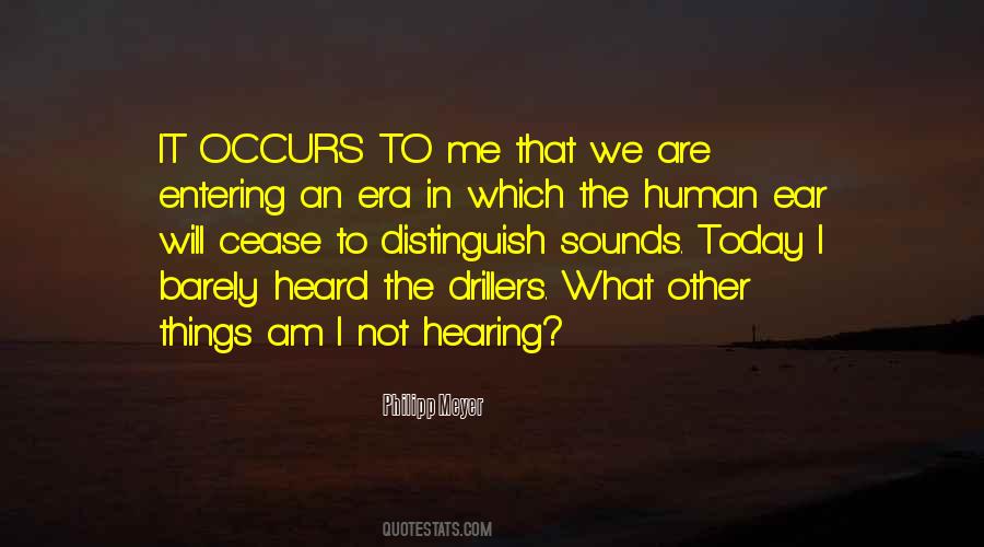 Quotes About Hearing Things #293560