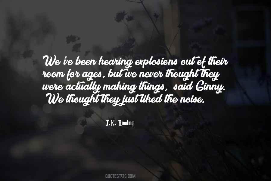Quotes About Hearing Things #863607