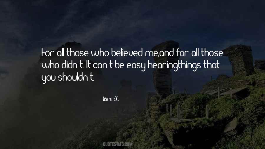 Quotes About Hearing Things #898197