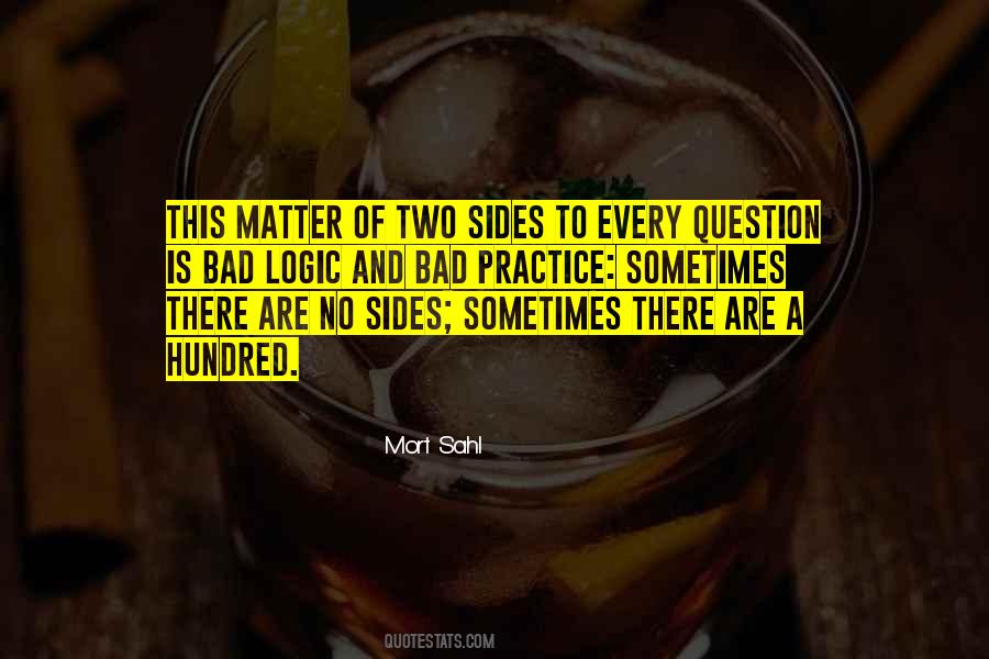 Quotes About Having Two Sides #37752