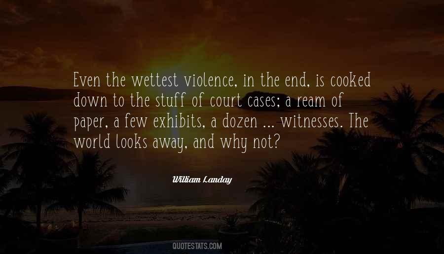 Quotes About Violence In The World #159152