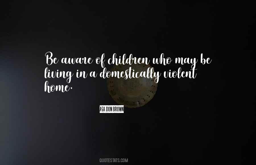 Quotes About Violence In The World #252794