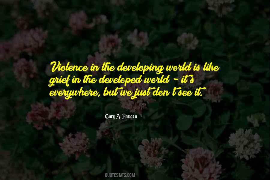 Quotes About Violence In The World #282531