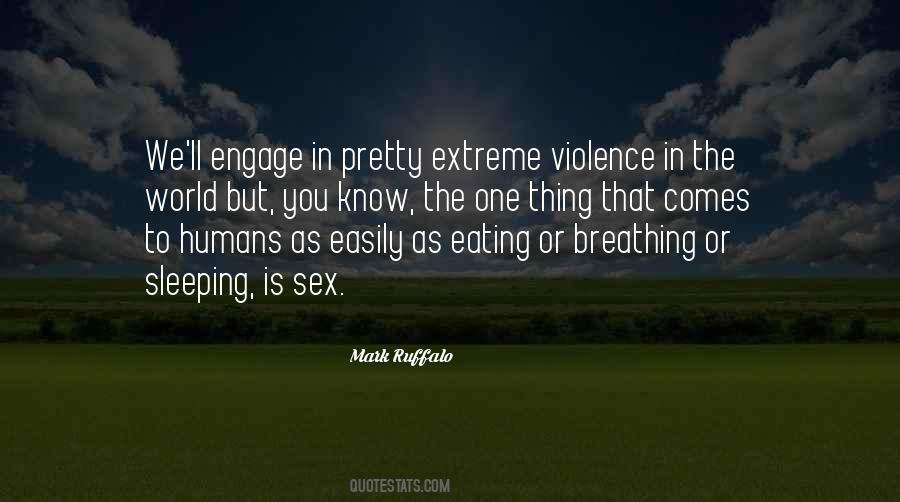 Quotes About Violence In The World #302318